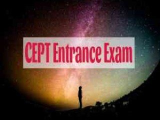 CEPT ENTRANCE EXAM 2020